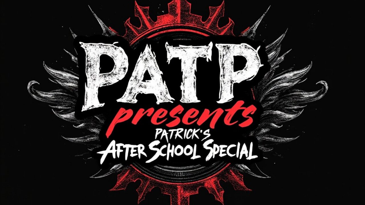 10/19/2024 - PATP Presents - Patrick's After School Special