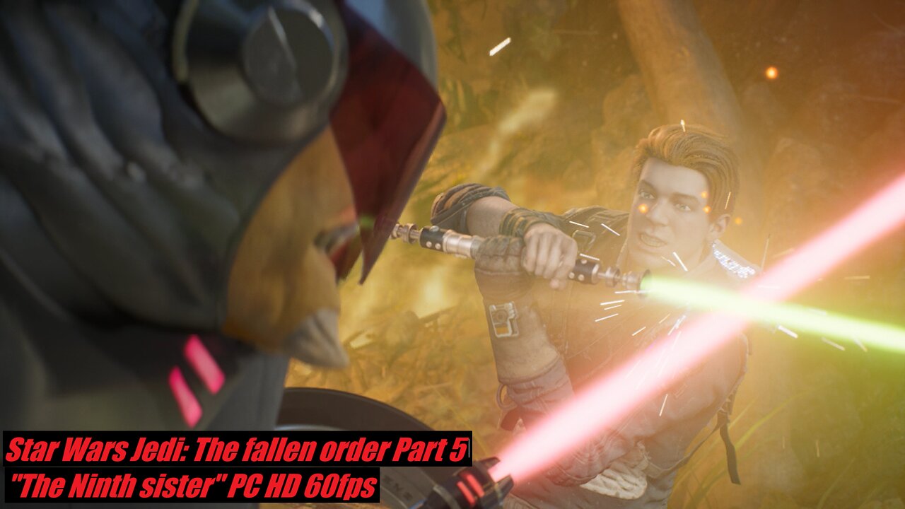 Star Wars Jedi: The fallen order Part 5 "The Ninth sister" PC HD 60fps