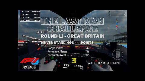 THE LAST MAN CHALLENGE | Round 11- SILVERSTONE | F1 MOBILE RACING 2023