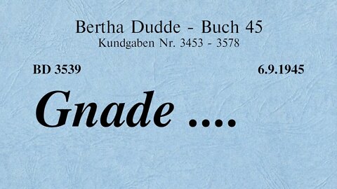 BD 3539 - GNADE ....