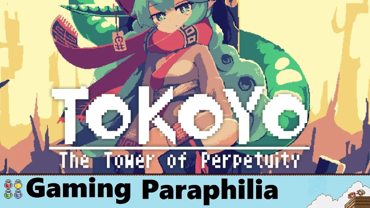 TOKOYO: The Tower of Perpetuity is something.