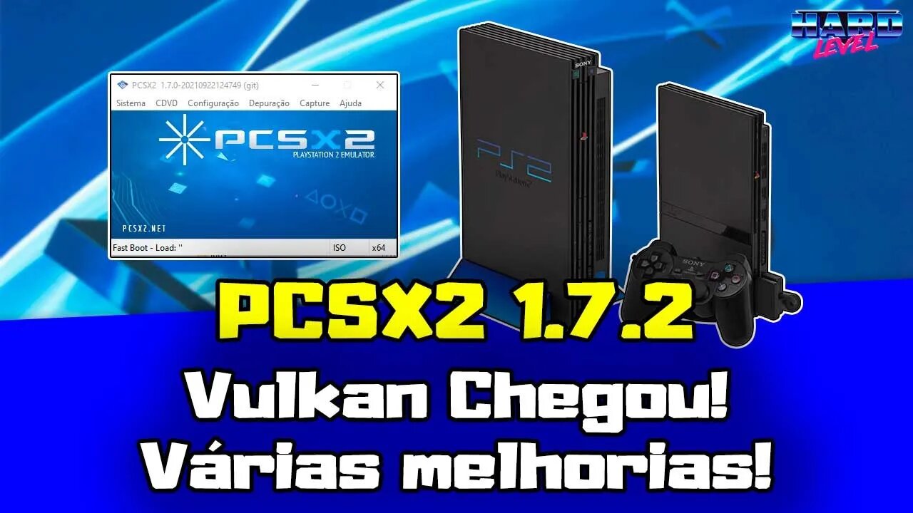 PCSX2 1.7.2! O vulkan chegou! Jogos de PS2 no PC ainda mais bonitos!