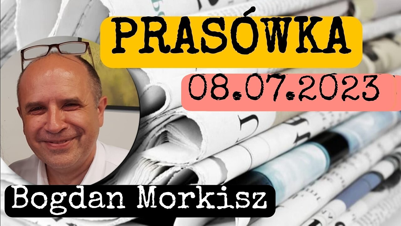 Prasówka 08.07.2023