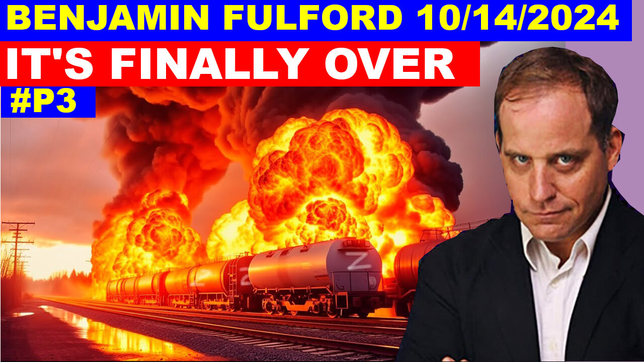 Benjamin Fulford Update Today's 10/14/2024 💥 THE MOST MASSIVE ATTACK IN THE WOLRD HISTORY! #P3