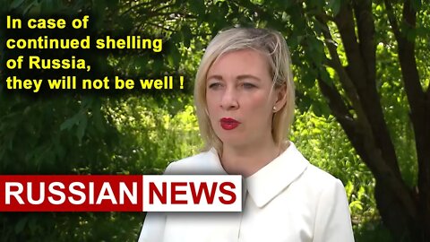 BREAKING: Zakharova: Ukraine shelled residential areas of the Russian cities of Belgorod and Kursk