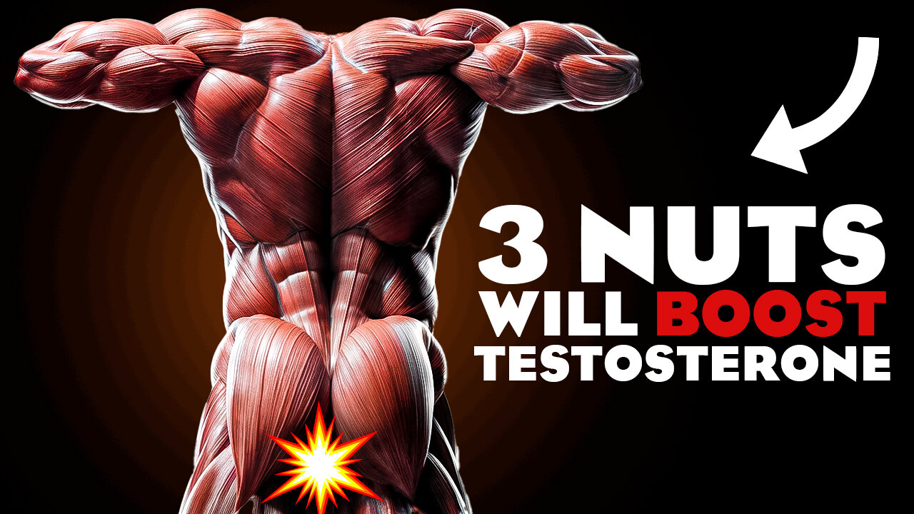 These 3 Nuts WILL Boost Testosterone By 76%