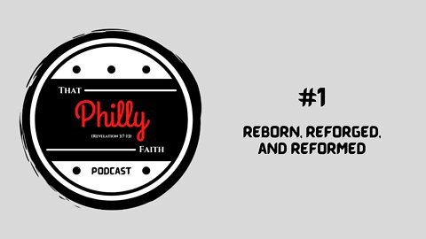 #1 - Reborn, Reforged, and Reformed