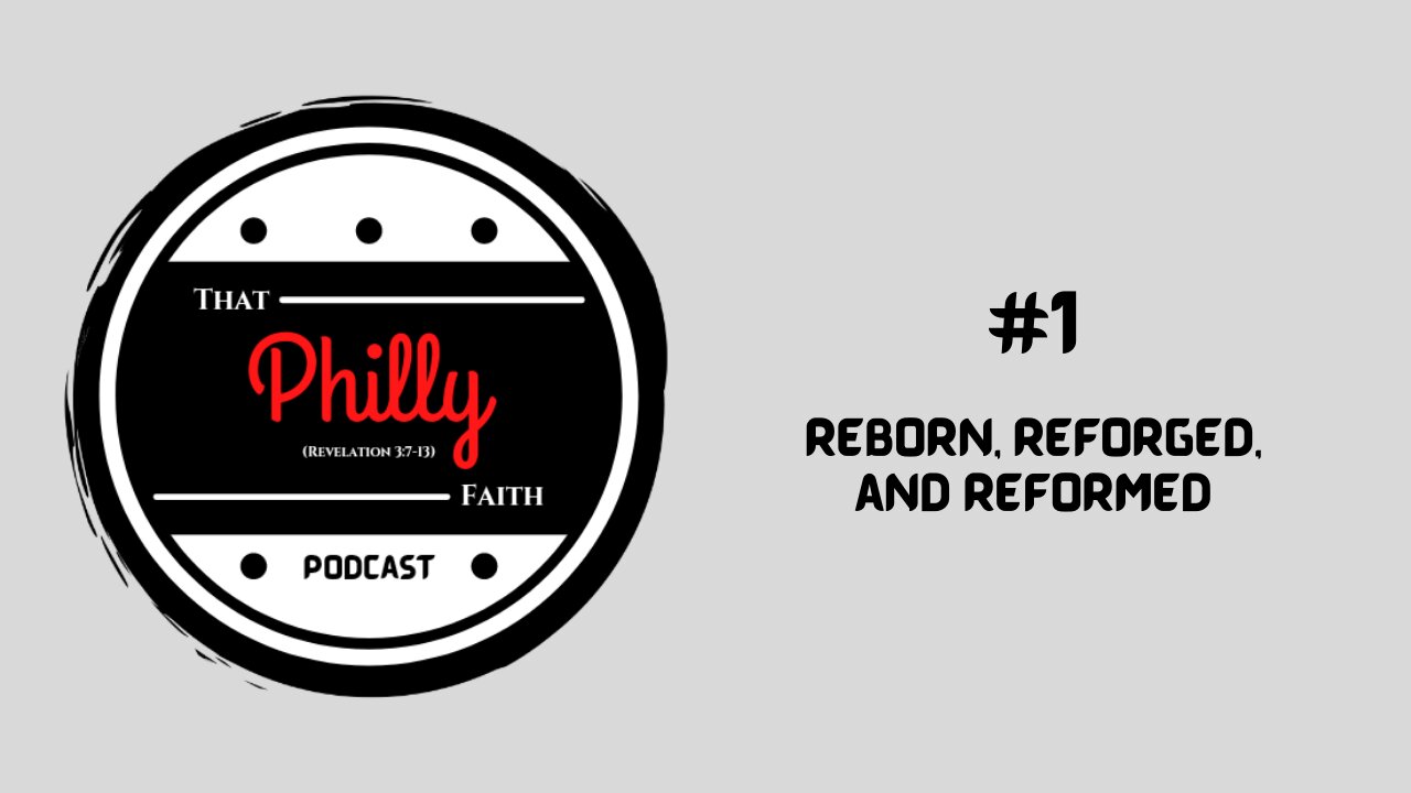 #1 - Reborn, Reforged, and Reformed