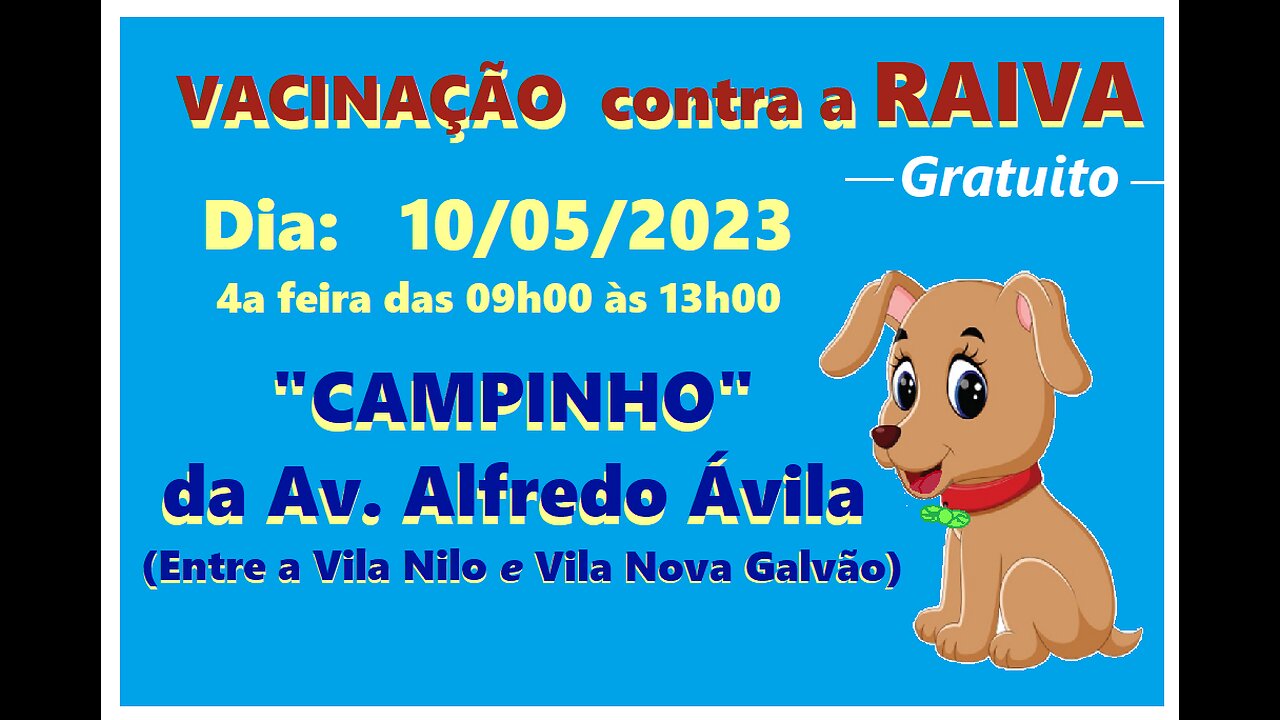 🔴 ATENÇÃO - VACINAÇÃO CONTRA A "RAIVA" NA VILA NILO / VILA NOVA GALVÃO 💉