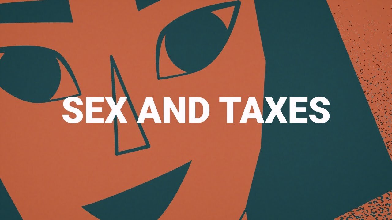 Sex and Taxes | bitbutter