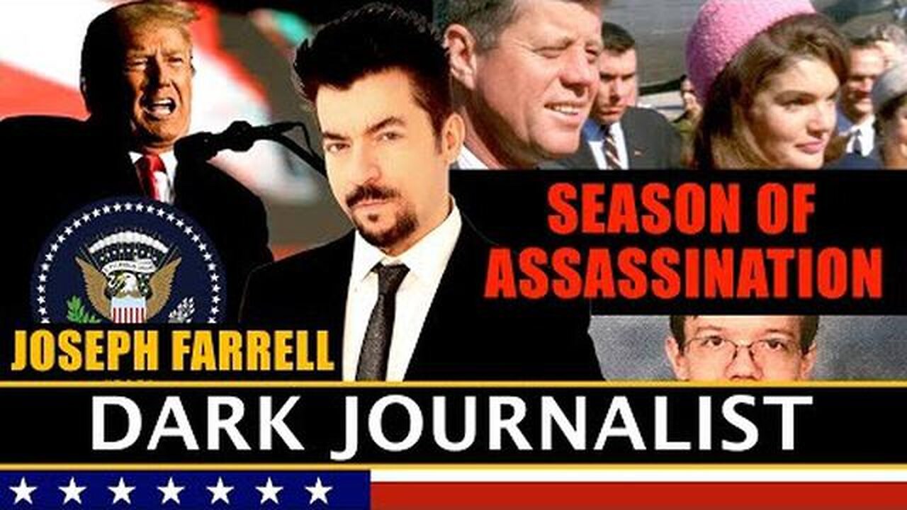 Season of Assassination | Dark Journalist Interviews Dr. Joseph Farrell