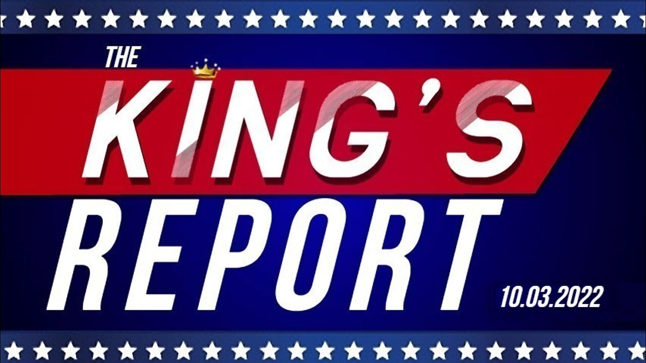The King's Report 10/03/2022
