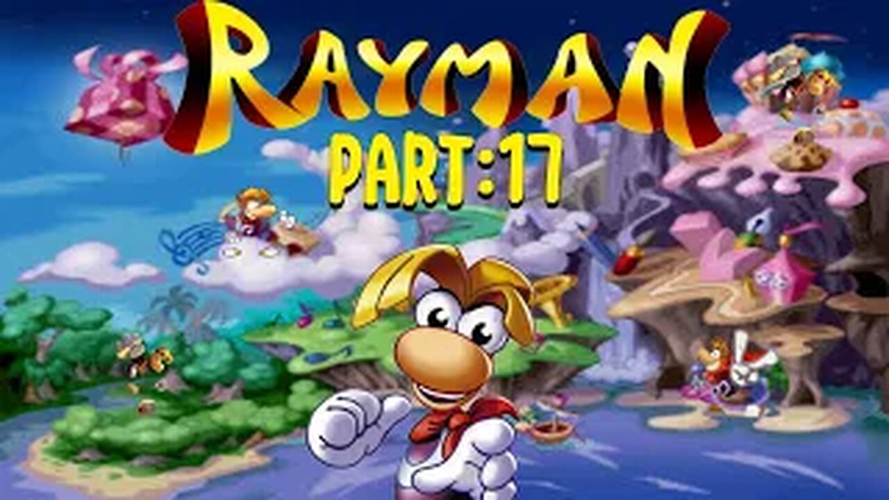 Rayman Part:17