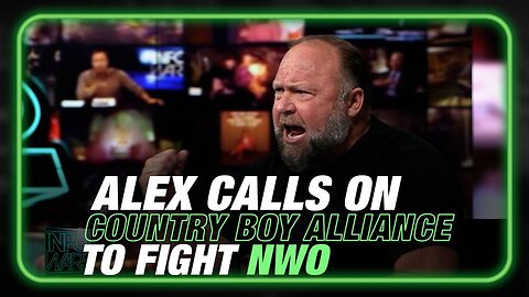 Alex Jones Calls for the 'Country Boy Alliance' to Fight the NWO