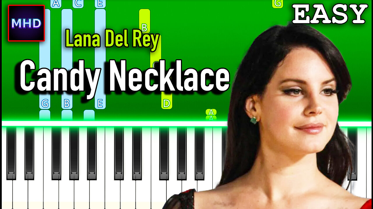 Lana Del Rey - Candy Necklace Piano Tutorial EASY