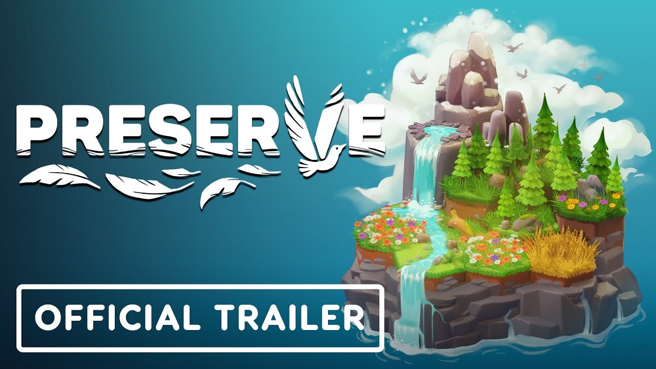 Preserve - Official Announcement Trailer