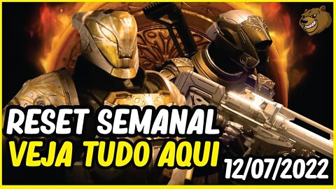 DESTINY 2 │ RESET SEMANAL CONFIRA TUDO O QUE VEIO 12/07/2022