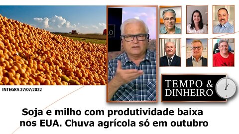 Soja e milho com produtividade baixa nos EUA. Chuva agrícola só em outubro