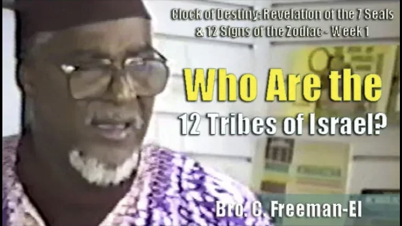 Bro. C. Freeman-El | Who Are the 12 Tribes of Israel? - Pt. 1/2 (7Apr93), ATL