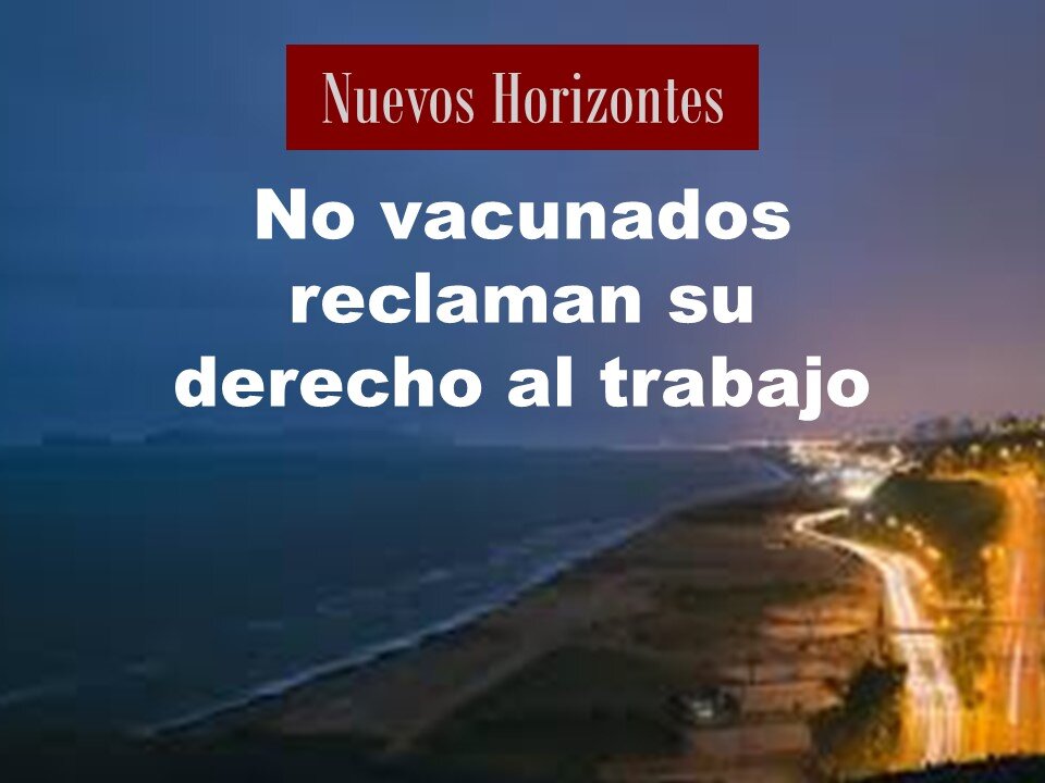 No Vacunados reclaman su derecho al trabajo