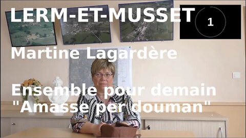 Lerm-et-Musset 2020, Martine Lagardère pour Ensemble pour demain - "Amasse per douman"