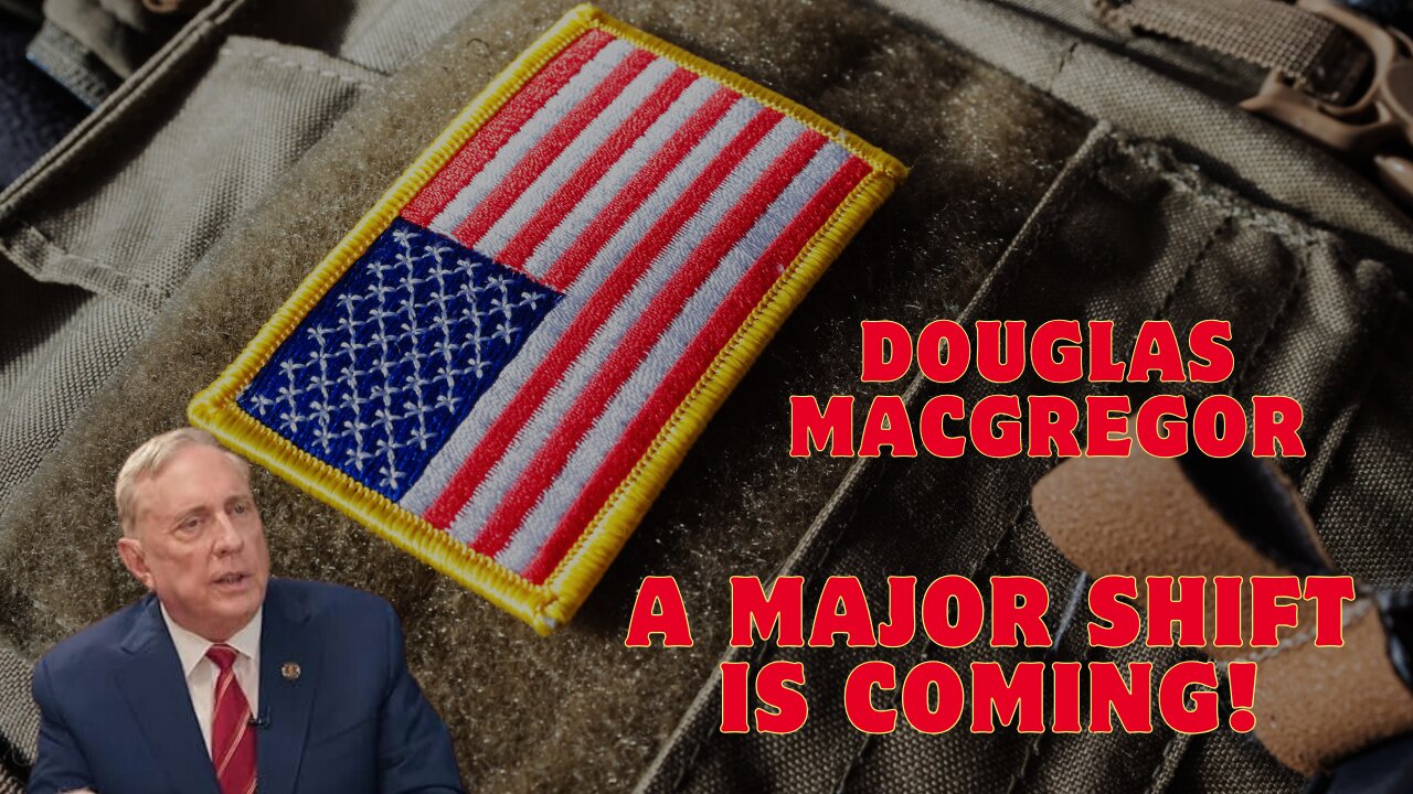 Douglas Macgrego: A Major Shift Is Coming!!! Dec 18