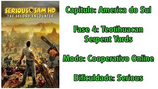 Serious Sam HD: The Second Encounter - Cooperativo Online - América do Sul - Fase 4