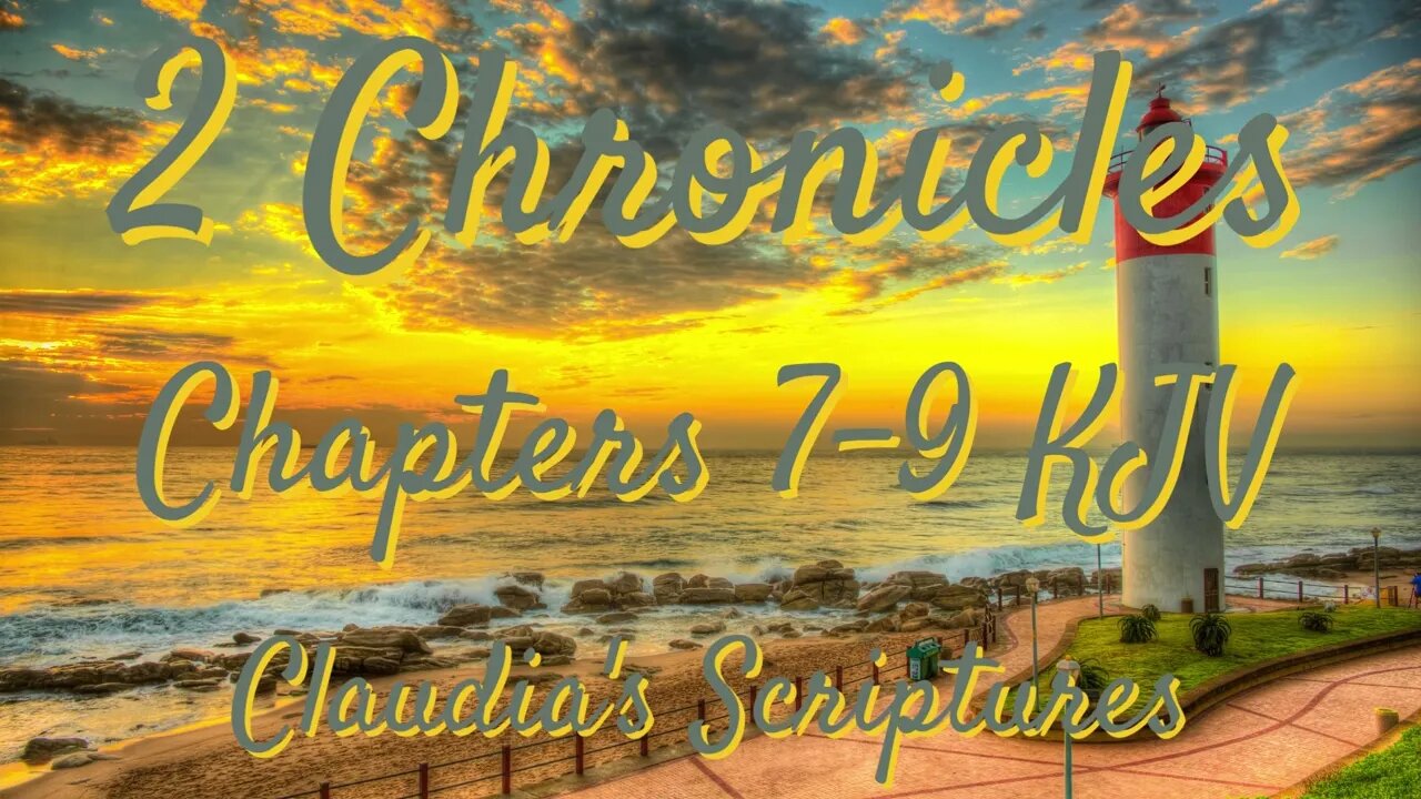 The Bible Series Bible Book 2 Chronicles Chapters 7-9 Audio