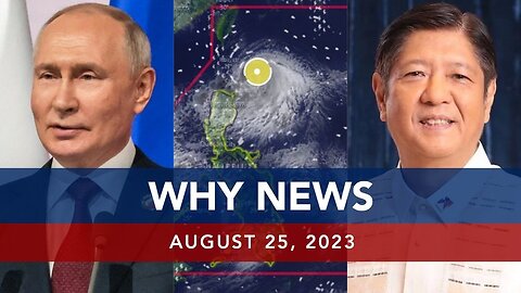 UNTV: WHY NEWS | August 25, 2023