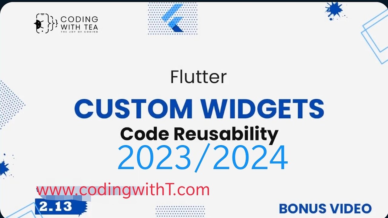 .13 - Custom Reusable Widgets in Flutter - Bonus Video - 2024_2025