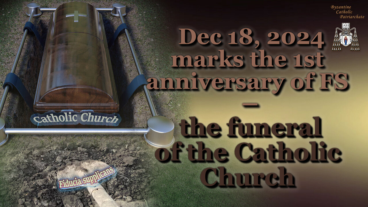 Dec 18, 2024 marks the 1st anniversary of FS – the funeral of the Catholic Church