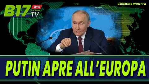 Putin Apre All'Europa (versione ridotta)