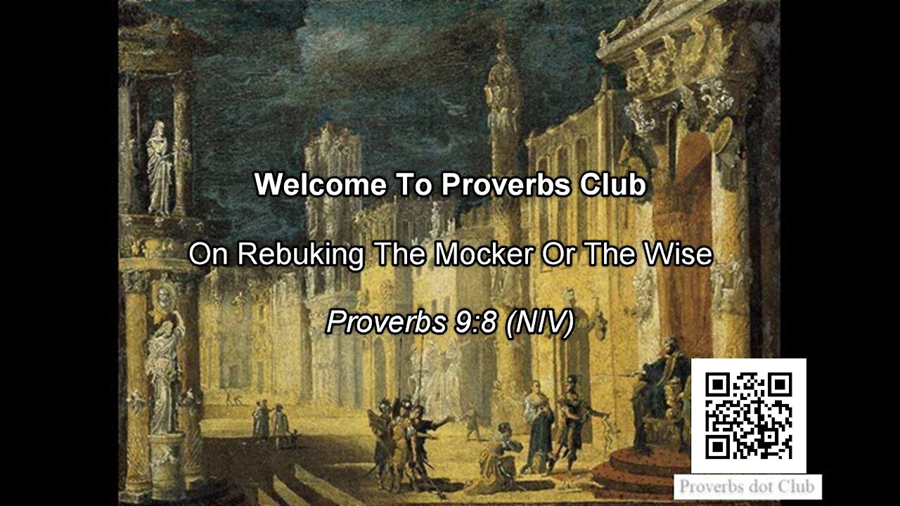 On Rebuking The Mocker Or The Wise - Proverbs 9:8