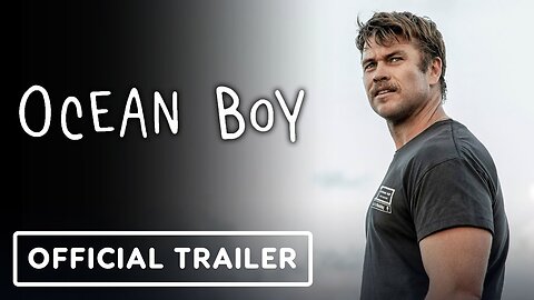 Ocean Boy - Official Trailer