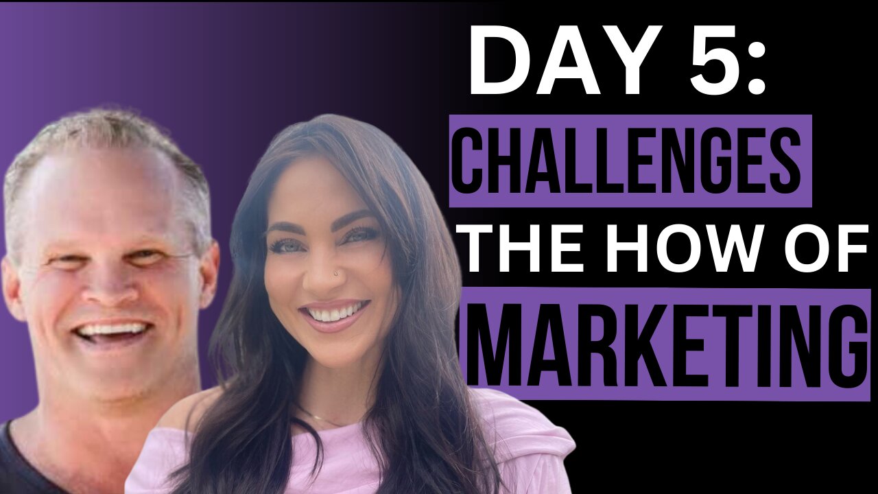 Day 5: Boost Your Offer with Challenge-Driven Marketing!