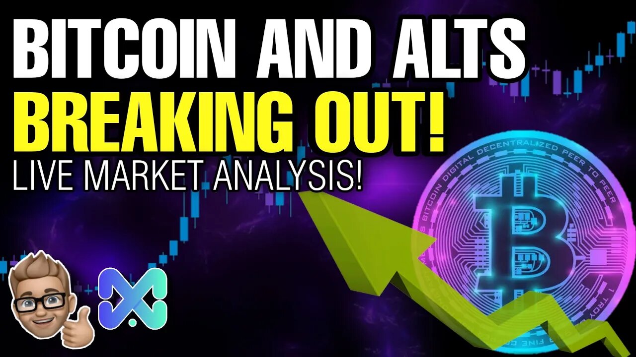 BITCOIN & ALTS BREAKING OUT | MY TRADES & TARGETS