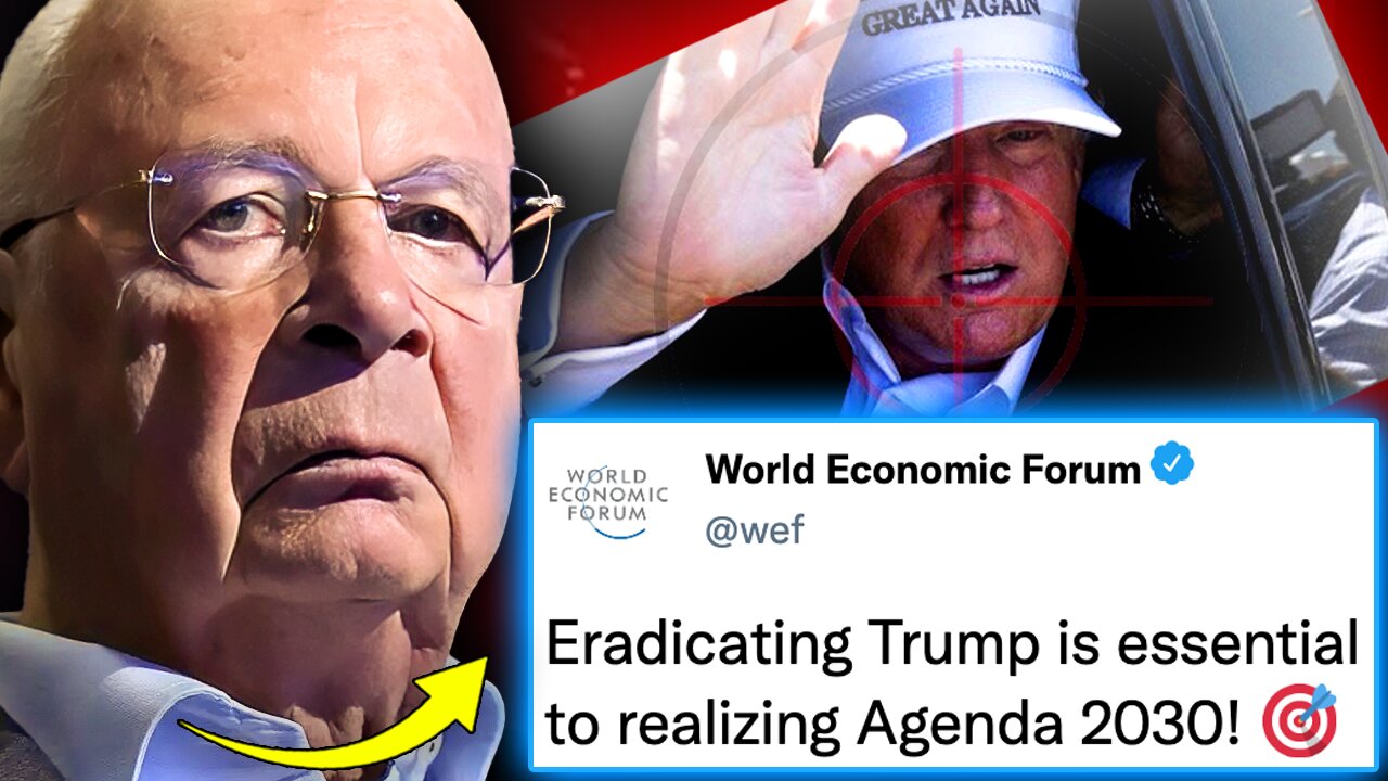 Deleted WEF Memo Reveals Trump Is on 'Hit List' of Leaders To Be Assassinated