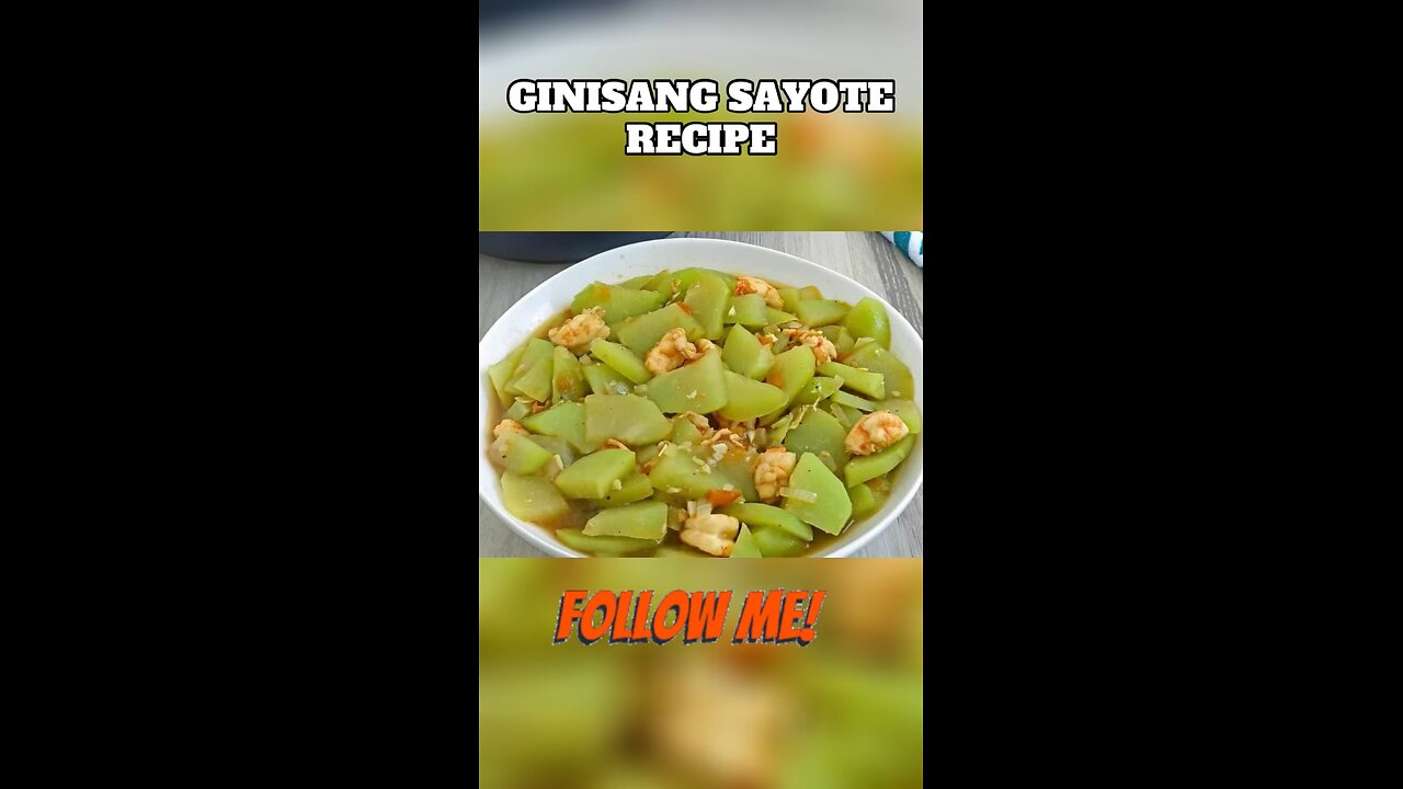 Filipino food Recipe ( Ginisang Sayote )