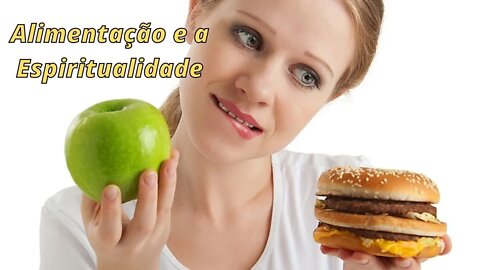 Alimentação e a Espiritualidade