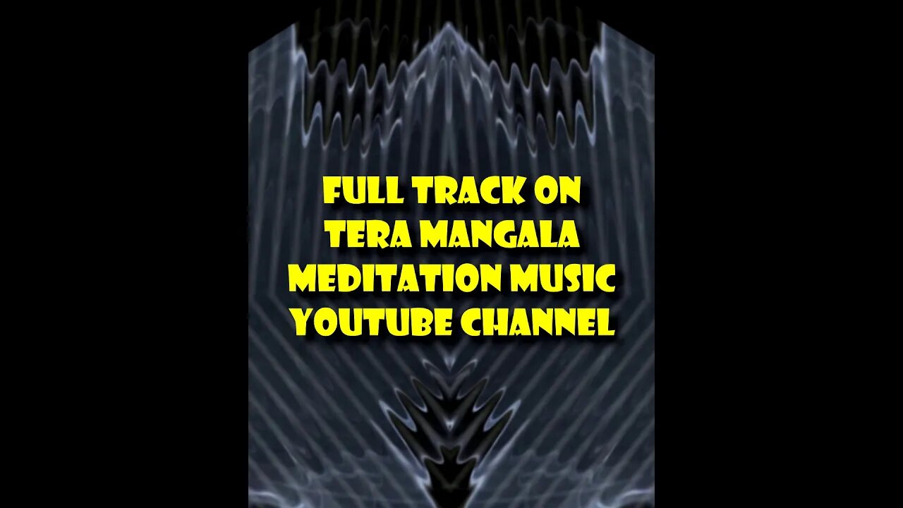 If you open your heart, love opens your mind. Check TERA MANGALA MEDITATION MUSIC channel.