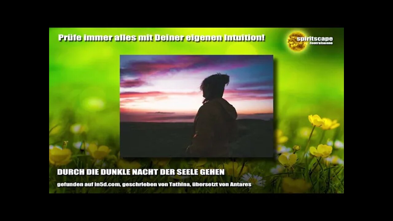 DURCH DIE DUNKLE NACHT DER SEELE GEHEN