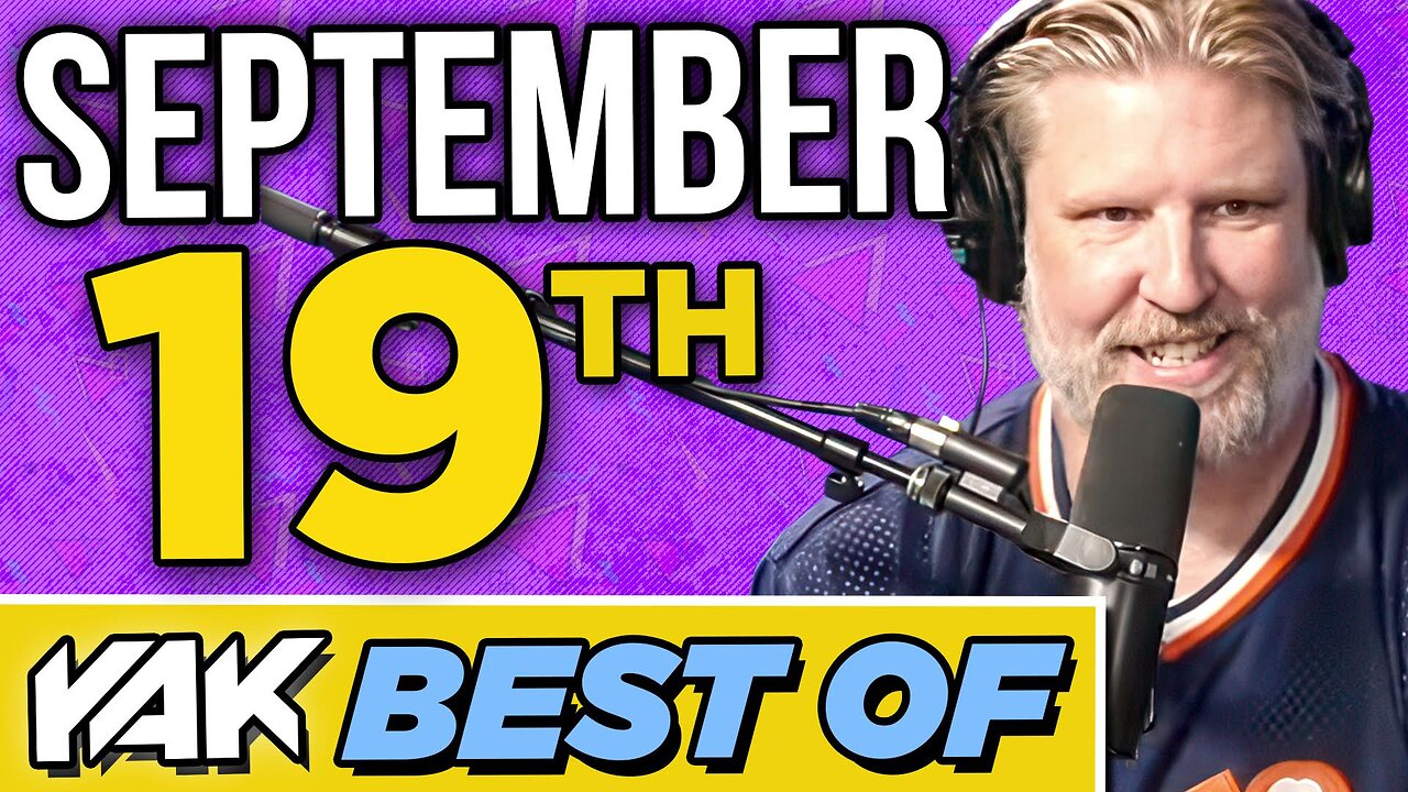 Brandon is Looking Right | Best of The Yak 9-19-24