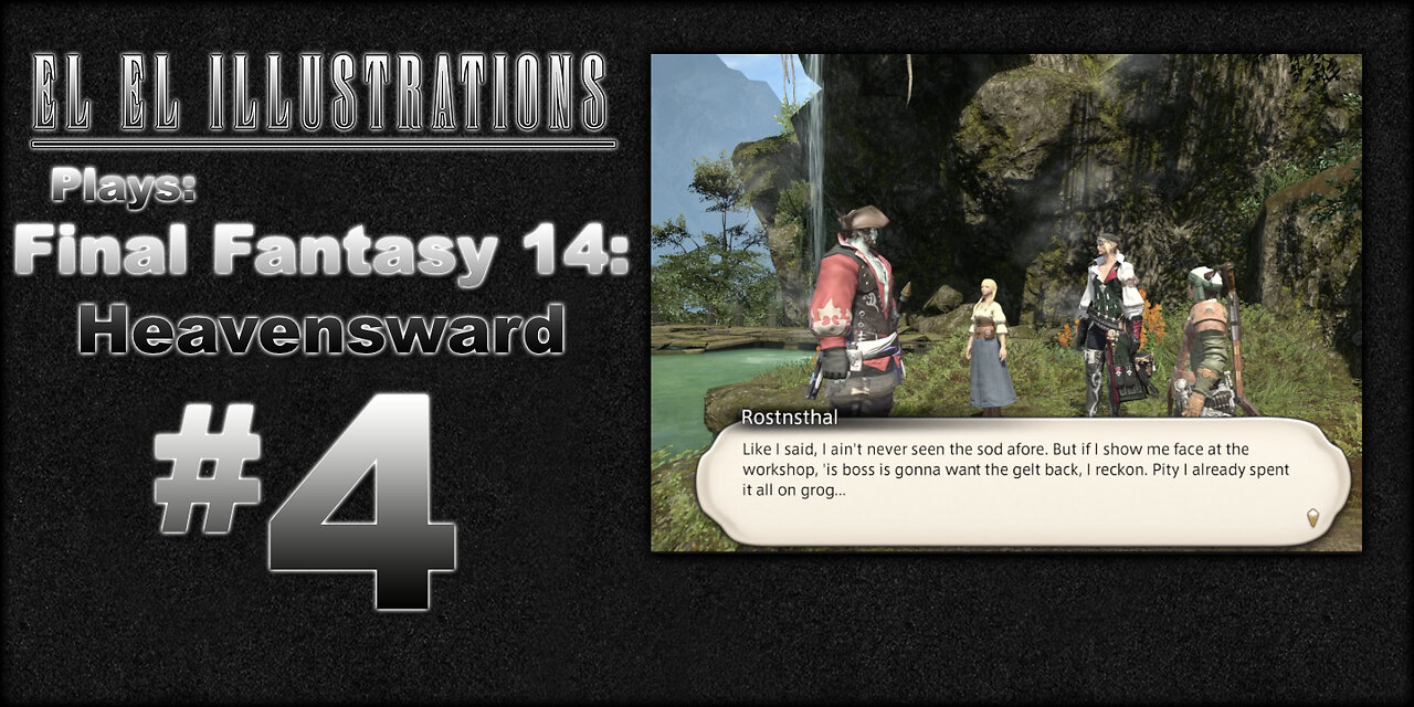 El El Plays Final Fantasy 14: Heavensward Episode 4: Quickdraw