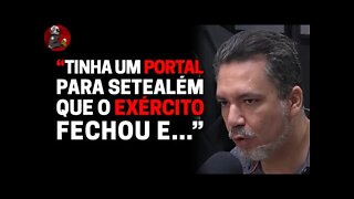 EXÉRCITO ESCONDE PORTAL PARA SETEALÉM com Luciano Setealém | Planeta Podcast (Sobrenatural)