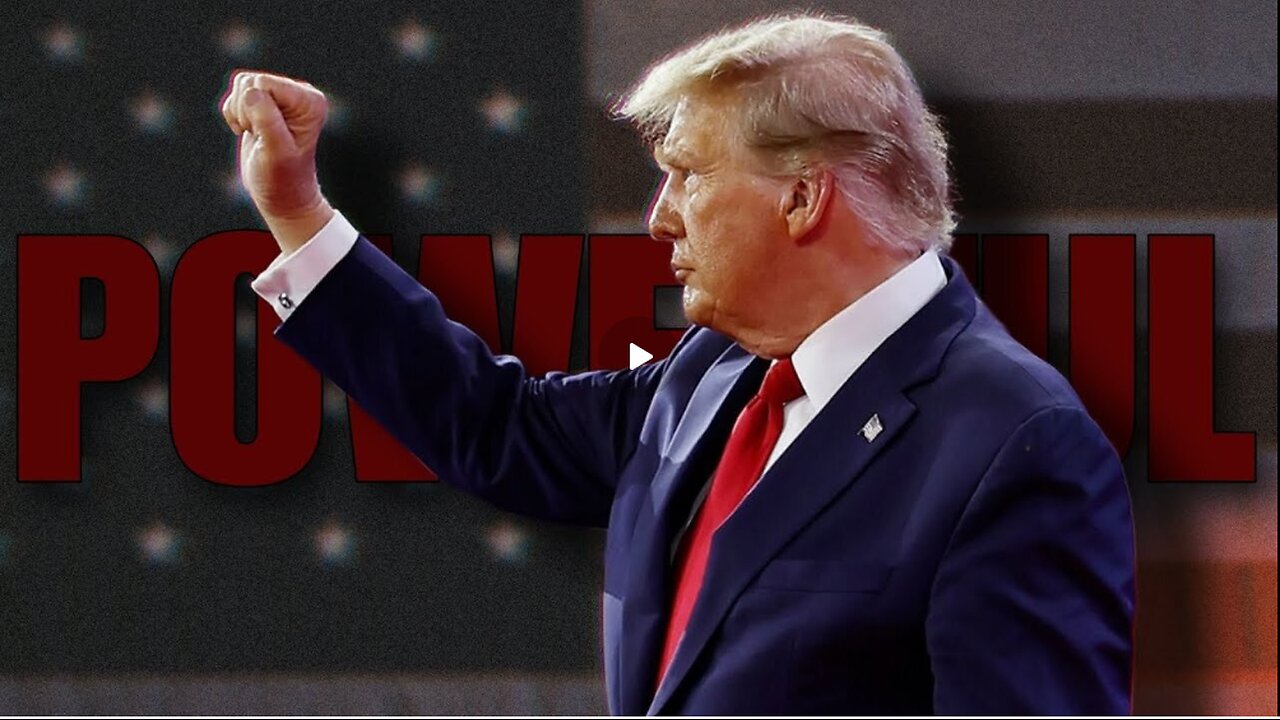POWERFUL - TRUMP EDIT