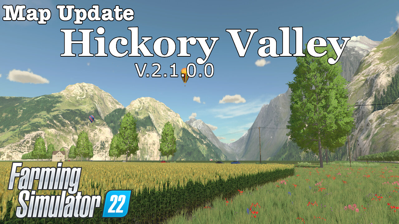 Map Update | Hickory Valley | V.2.1.0.0 | Farming Simulator 22