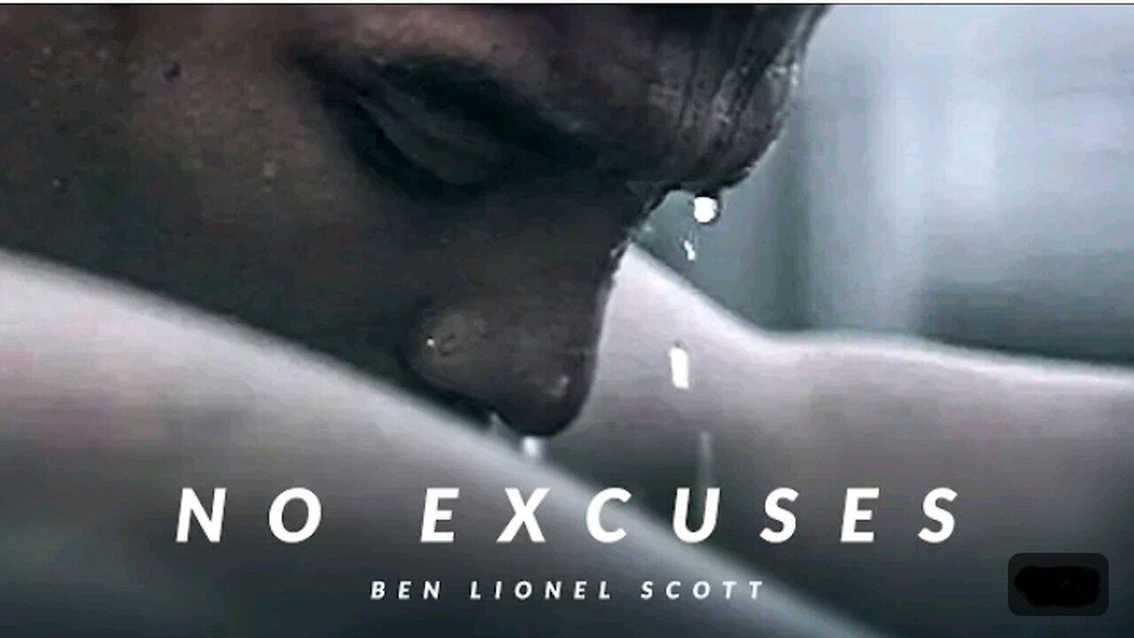 NO EXCUSES----BEST MOTIVATIONAL VIDEO.