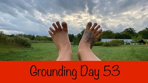 Grounding Day 53 - step lightly