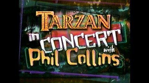 Tarzan in Concert with Phil Collins (1999)