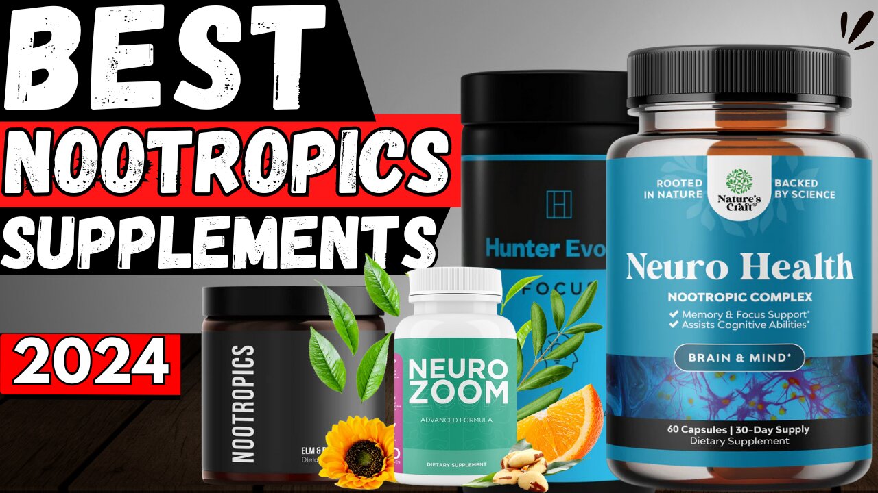 5 Best Nootropics Supplements In 2024